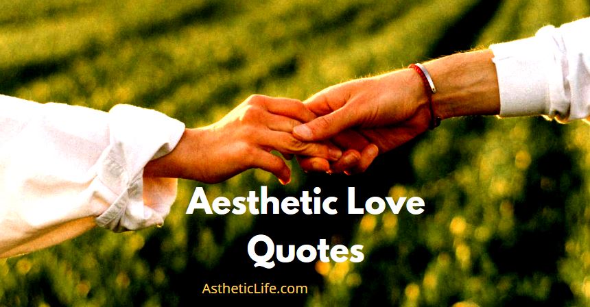 Aesthetic Love Quotes