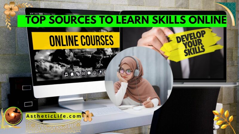    TOP SOURCES TO LEARN SKILLS ONLINE