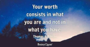 Your worth Thomas Edison genius