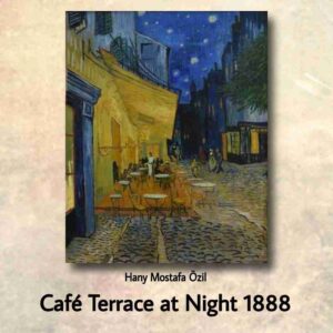 Van Gogh's Most Famous Paintings Café Terrace at Night