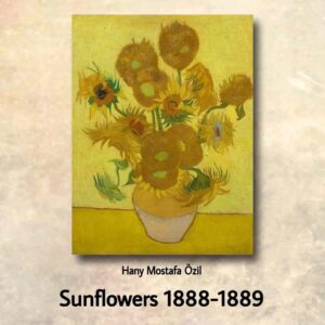 Van Gogh's Most Famous Paintings Sunflowers Series