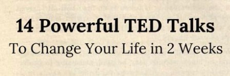 14 powerful ted talks to change your life