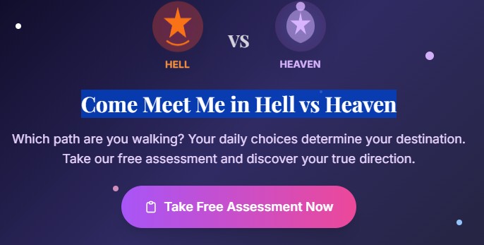 come meet me in hell vs heaven