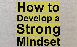 how to develop a strong mindset